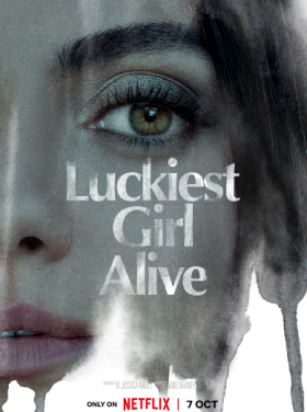 مشاهدة فيلم Luckiest Girl Alive 2022 مترجم