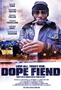 مشاهدة فيلم Dope Fiend 2016 مترجم