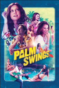 مشاهدة فيلم Palm Swings 2017 مترجم