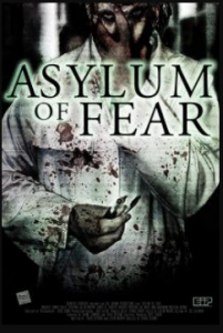 مشاهدة فيلم Asylum of Fear 2018 مترجم