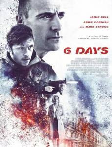 مشاهدة فيلم 6 Days 2017 مترجم