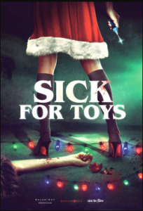 مشاهدة فيلم Sick for Toys 2018 مترجم