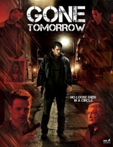 مشاهدة فيلم Gone Tomorrow 2017 مترجم