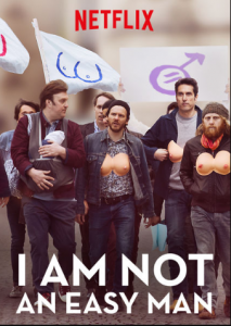 مشاهدة فيلم I Am Not An Easy Man 2018 مترجم