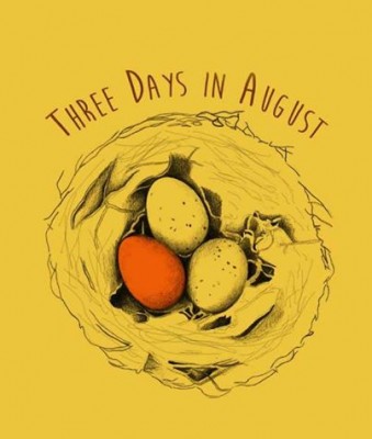 فيلم Three Days In August 2016 مترجم اون لاين