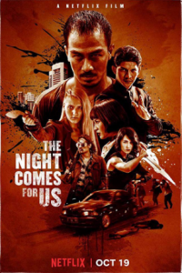 مشاهدة فيلم The Night Comes for Us 2018 مترجم