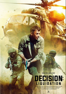 مشاهدة فيلم Decision Liquidation 2018 مترجم