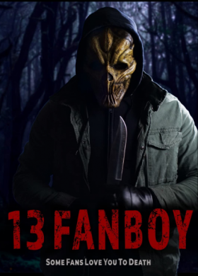 مشاهدة فيلم 13 Fanboy 2021 مترجم