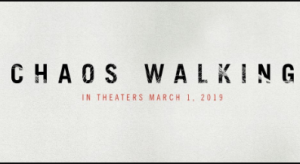 مشاهدة فيلم Chaos Walking 2019 مترجم