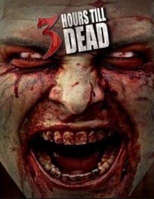 مشاهدة فيلم 3 Hours till Dead 2017 مترجم