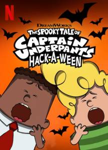 مشاهدة فيلم The Spooky Tale of Captain Underpants Hack a Ween 2019 مترجم