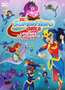 مشاهدة فيلم DC Super Hero Girls Legends of Atlantis 2018 مترجم