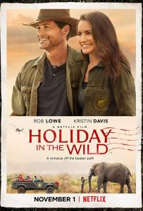 مشاهدة فيلم Holiday In The Wild 2019 مترجم