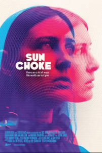 مشاهدة فيلم Sun Choke 2015 مترجم