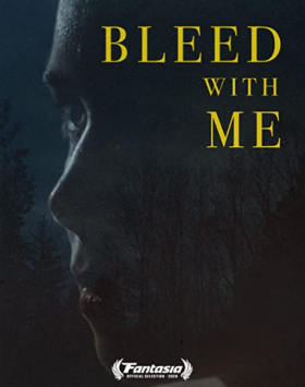 مشاهدة فيلم Bleed with Me 2020 مترجم