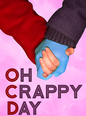 مشاهدة فيلم Oh Crappy Day 2021 مترجم