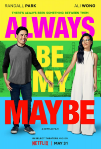 مشاهدة فيلم Always Be My Maybe 2019 مترجم