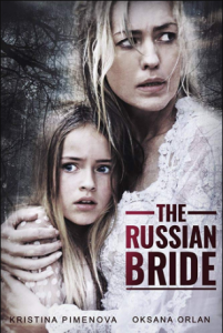 مشاهدة فيلم The Russian Bride 2019 مترجم