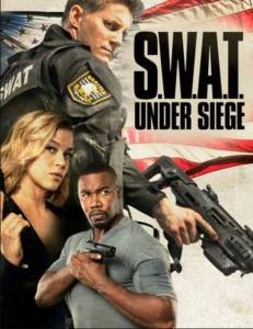 مشاهدة فيلم S W A T Under Siege 2017 مترجم