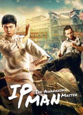 مشاهدة فيلم IP Man The Awakening Master 2021 مترجم