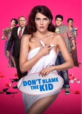 فيلم Dont Blame the Kid 2016 كامل مترجم