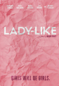 مشاهدة فيلم Lady Like 2018 مترجم