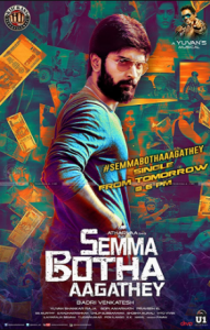 مشاهدة فيلم Semma Botha Aagatha 2018 مترجم