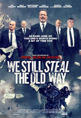 مشاهدة فيلم We Still Steal the Old Way اون لاين