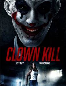 مشاهدة فيلم Clown Kill 2016 مترجم