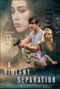 مشاهدة فيلم A Violent Separation 2019 مترجم