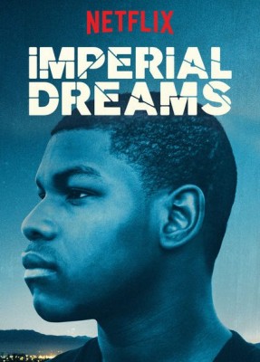 فيلم Imperial Dreams مترجم اون لاين