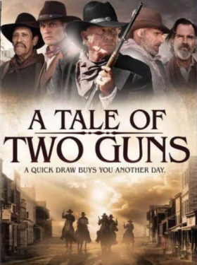 مشاهدة فيلم A Tale of Two Guns 2022 مترجم