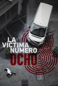 مسلسل La victima numero 8 الموسم الأول الحلقة 5 مترجمة