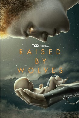 مسلسل Raised by Wolves الموسم الأول الحلقة 7 HD