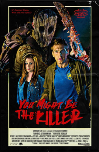 مشاهدة فيلم You Might Be the Killer 2018 مترجم