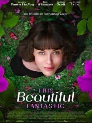 مشاهدة فيلم This Beautiful Fantastic 2016 مترجم