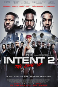 مشاهدة فيلم The Intent 2 The Come Up 2018 مترجم