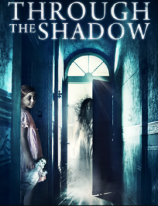 مشاهدة فيلم Through The Shadow 2015 مترجم