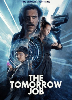 مشاهدة فيلم The Tomorrow Job 2023 مترجم